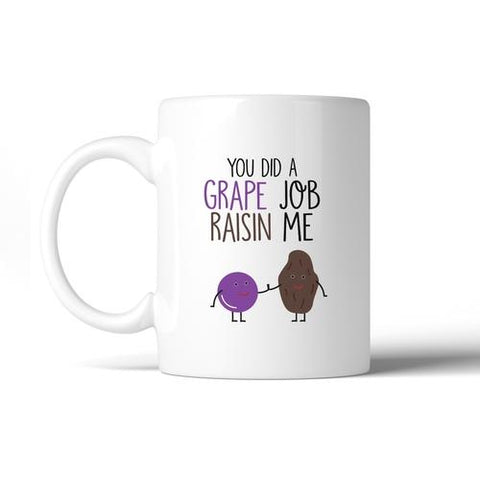 Clothing - Grape Job Raisin Me Coffee Mug